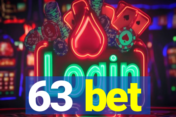 63 bet